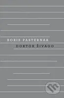 Doktor Živago - Boris Pasternak - kniha z kategorie Společenská beletrie