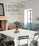 French Home (Decorating in the French Style) - Josephine Ryan - kniha z kategorie Interiérový design