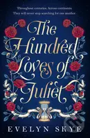 The Hundred Loves of Juliet - Evelyn Skye - kniha z kategorie Romantická