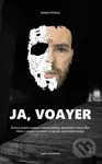 Ja, Voayer (Životný príbeh zrodenia svetovej Výstavy skutočných nahých žien) - kniha z kategorie Beletrie
