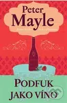 Podfuk jako víno - Peter Mayle - kniha z kategorie Detektivky