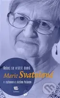 Neboj se vrátit domů (Marie Svatošová v rozhovoru s Alešem Palánem) - kniha z kategorie Náboženská literatura