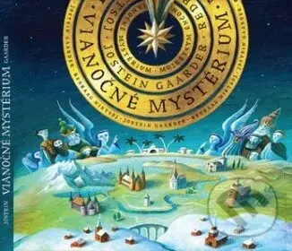 Vianočné mystérium - Jostein Gaarder, Vlado Kráľ (ilustrátor)