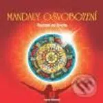 Mandaly osvobození (Radost ze života) - Lenka Krbcová - kniha z kategorie Spiritualita