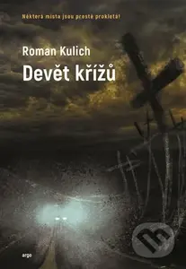 Devět křížů - Roman Kulich - kniha z kategorie Detektivky, thrillery a horory