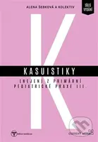 Kasuistiky (nejen) z primární pediatrické praxe 3 - kniha z kategorie Pediatrie