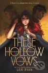 These Hollow Vows - Lexi Ryan - kniha z kategorie Sci-fi, fantasy a komiksy