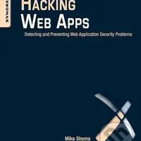 Hacking Web Apps (Detecting and Preventing Web Application Security Problems) - kniha z kategorie Počítače a internet