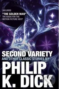 Second Variety and Other Classic Stories - Philip K. Dick - kniha z kategorie Sci-fi