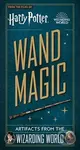 Harry Potter - Wand Magic (Artifacts from the Wizarding World) - kniha z kategorie Film