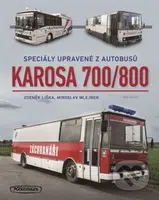 Karosa 700/800 - Zdeněk Liška, Miroslav Mlejnek - kniha z kategorie Automobily a doprava