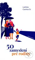 50 zamyslení pre rodiny - Ladislav Csontos - kniha z kategorie Duchovní život