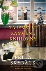 Tajemství zamčené knihovny - Frida Skybäck - kniha z kategorie Romantická