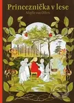 Princeznička v lese - Sibylle von Olfers - kniha z kategorie Pohádky