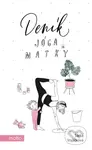 Deník jóga matky - Šárka Vojáčková - kniha z kategorie Společenská beletrie