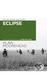 Eclipse - Alan Moorehead - kniha z kategorie Beletrie