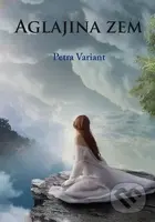 Aglajina zem - Petra Variant - kniha z kategorie Sci-fi a fantasy