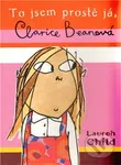 To jsem prostě já, Clarice Beanová - Lauren Child - kniha z kategorie Beletrie pro děti