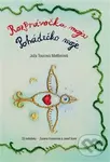Rozprávočka moja / Pohádečko moje - Joža Toucová Mettlerová