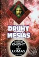 Druhý Mesiáš - Christopher Knight, Robert Lomas - kniha z kategorie Záhady a paranormální jevy