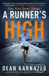A Runner's High (Older, Wiser, Slower, Stronger) - Dean Karnazes - kniha z kategorie Psychologie