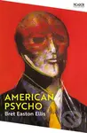 American Psycho - Bret Easton Ellis - kniha z kategorie Společenská beletrie