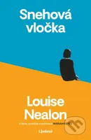 Snehová vločka - Louise Nealon - kniha z kategorie Společenská beletrie