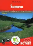 Šumava - turistický průvodce - Miroslav Martan