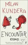 Encounter: Essays - Milan Kundera - kniha z kategorie Beletrie