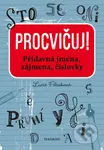 Procvičuj: Přídavná jména, zájmena, číslovky - Lucie Filsaková - kniha z kategorie 1. stupeň