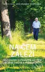 Na čem záleží (Rozhovory s Franzem Kettem o jeho životě a pedagogice) - kniha z kategorie Rozhovory