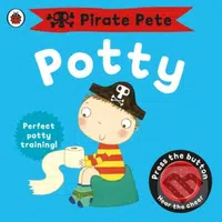 Pirate Pete's Potty (Potty training for boys) - Andrea Pinnington - kniha z kategorie Beletrie pro děti