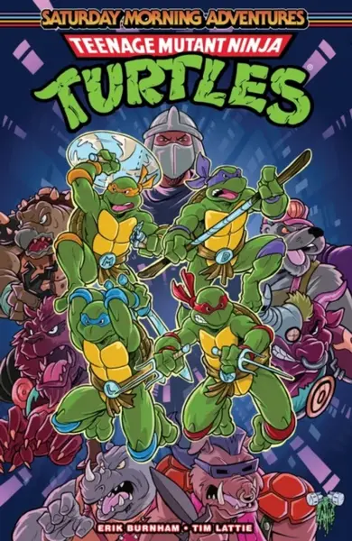 Teenage Mutant Ninja Turtles: Saturday Morning Adventures, Vol. 1 - Tim Lattie, Erik Burnham