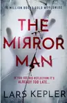 The Mirror Man - Lars Kepler