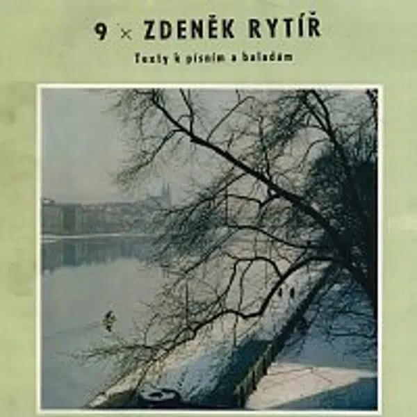 Václav Neckář, Helena Vondráčková – 9 x Zdeněk Rytíř