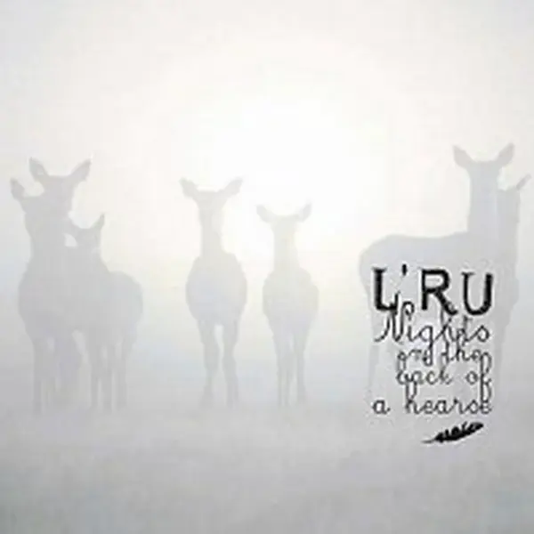 LRU – NIGHTS IN THE BACK OF A HEARSE