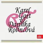 Karel Gott, Darina Rolincová – Karel Gott & Darinka Rolincová