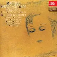 Zuzana Růžičková, Jiř Krejčí – Martinů: Koncert pro cembalo; pro hoboj, Concertino pro cembalo