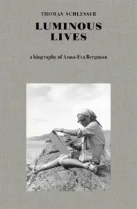 Luminous Lives - Thomas Schlesser