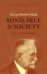 Mind, Self, and Society - George Herbert Mead