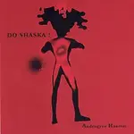 Do Shaska! – Androgyne Haarem
