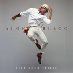 Aloe Blacc – Lift Your Spirit