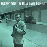 The Miles Davis Quintet – Workin' With The Miles Davis Quintet LP