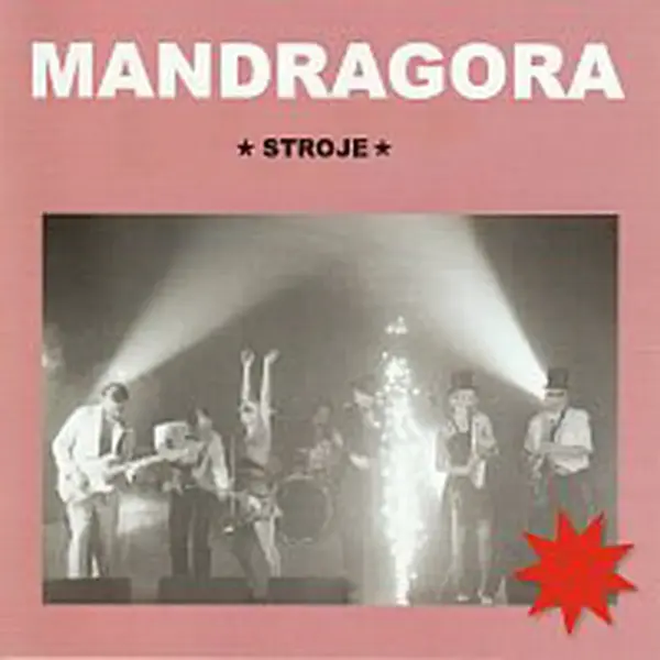 Mandragora – Stroje