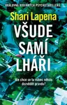 Všude samí lháři (poškozená) - Shari Lapena