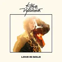 Klára Vytisková – Love Is Gold