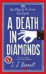 A Death in Diamonds (poškozená) - S. J. Bennett