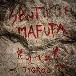 Tygroo – Sauti Mafuta