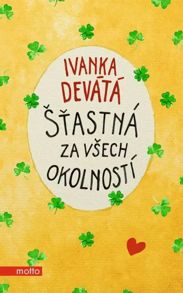 Šťastná za všech okolností (poškozená) - Ivanka Devátá