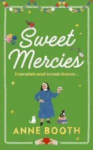 Sweet Mercies (poškozená) - Anne Bootheová